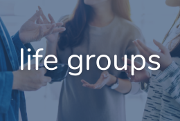 life groups